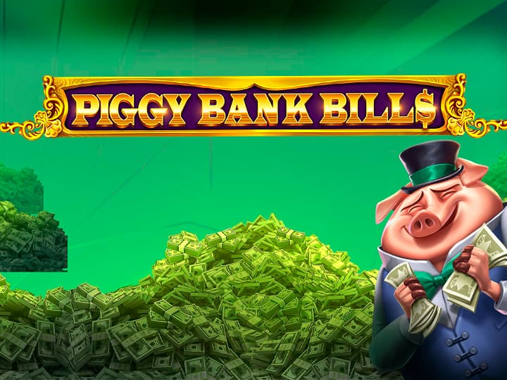 Piggy Bank Bills Play in Demo Mode – Free