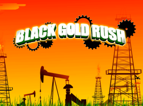 Black Gold Rush